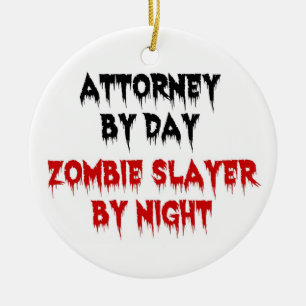 Anwalt bei Day Zombie Slayer by Night Keramik Ornament