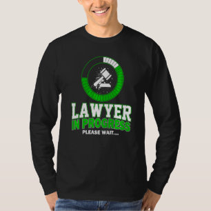 Anwalt in Bearbeitung Bitte warten Jurist Anwältin T-Shirt