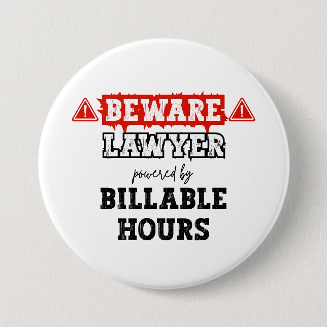 Anwalt mit billigen Stunden | Funny Attorney Button (Vorderseite)