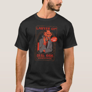 Anwalt Up Dial 666 Diabolical Hotline Devil T-Shirt