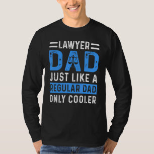 Anwalt Vater wie ein regelmäßiger Vater nur Cooler T-Shirt