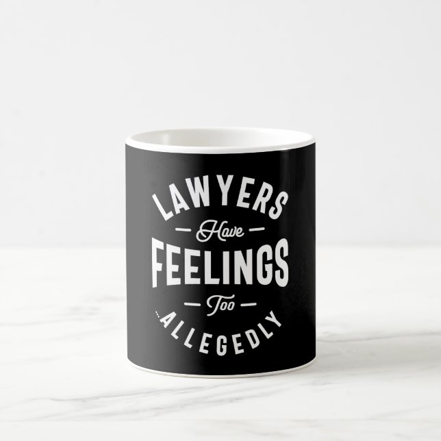Anwälte haben auch Gefühle. Angeblich Kaffee-Tasse Kaffeetasse (Mittel)