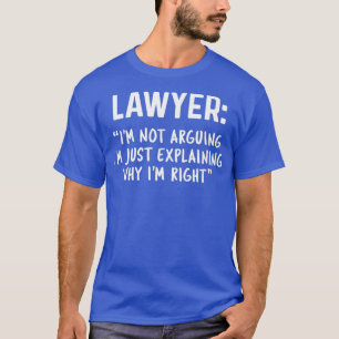 Anwältin ich streite nicht über lustige Geschenke T-Shirt