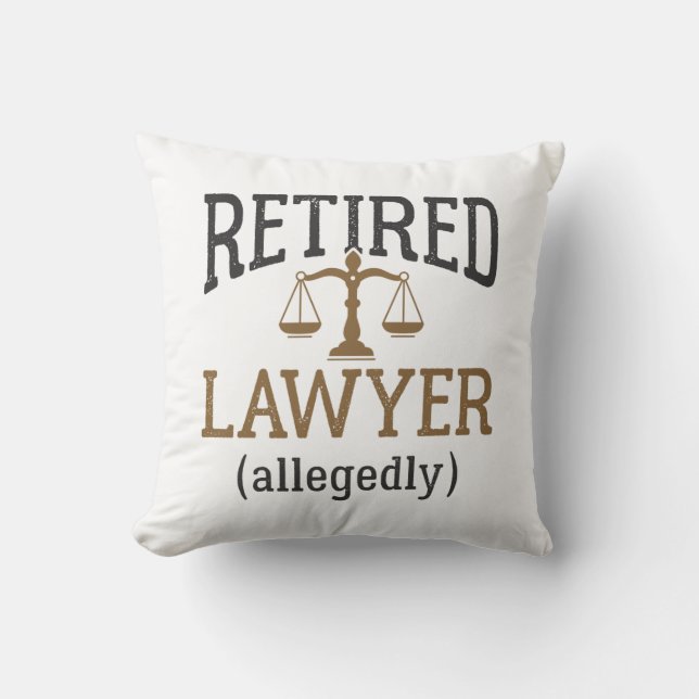 Anwaltskanzlei, angeblich "Retirement Attorney" Kissen (Vorderseite)