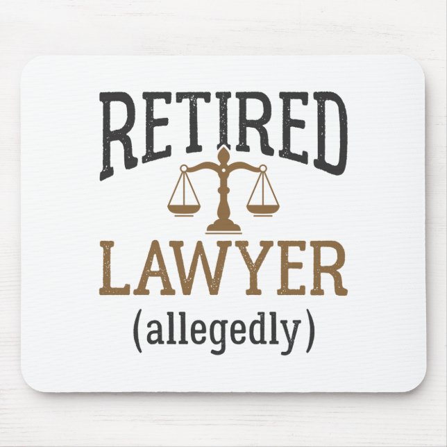 Anwaltskanzlei, angeblich "Retirement Attorney" Mousepad (Vorne)