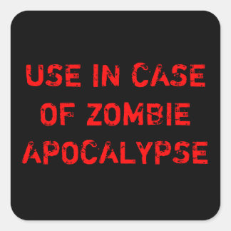 ANWENDUNG BEI ZOMBIE-APOKALYPSE QUADRATISCHER AUFKLEBER