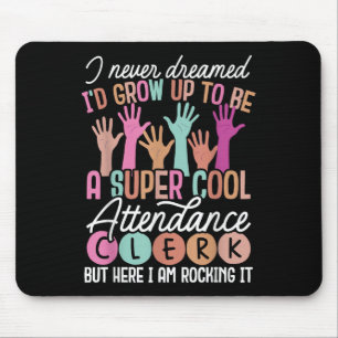 Anwesende Klerk & Amp; Sekretär für Teilnahme _3 Mousepad