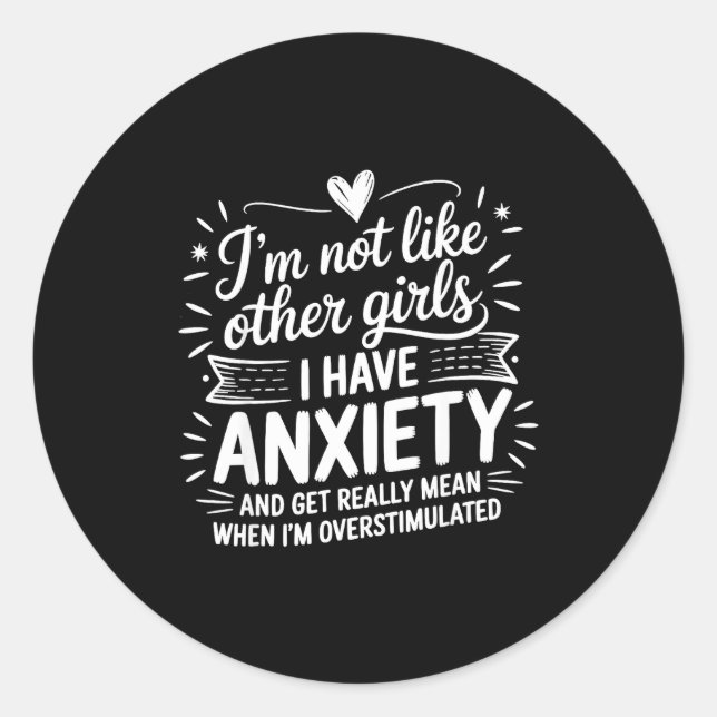 Anxiety Humor For Women With Overstimulation  Runder Aufkleber (Vorderseite)