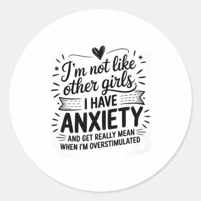 Anxiety Humor For Women With Overstimulation  Runder Aufkleber (Vorderseite)