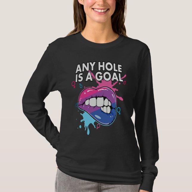 Any Hole Is A Goal Bisexual Rainbow Pride Bisexual T-Shirt (Vorderseite)