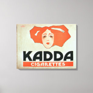 Anzeige für "Kadda Zigaretten" (Farbelitho Leinwanddruck