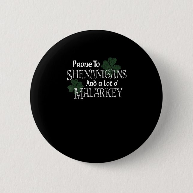 Anziehend für Shenanigans und Malarkey Funny St Pa Button (Vorderseite)