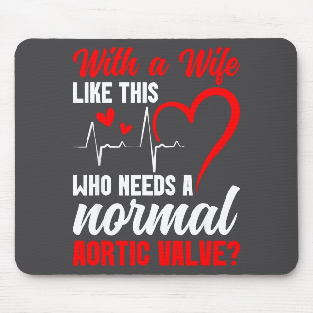 Aortic Valve Warrior Wife Heart Surgery Valve Repl Mousepad (Vorne)