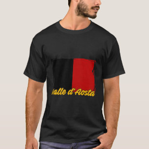 Aosta Valleys Italien Italien Val Dâ€™Aoste Valdot T-Shirt