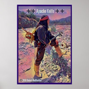 Apache Knife™ 🇺 Robert Redfeather 2.Poster Poster