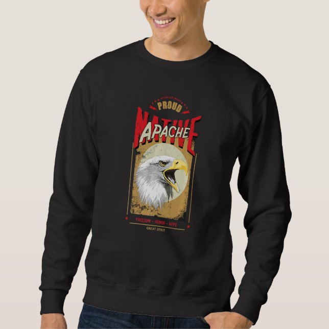 Apache Native American Adler Geist Vintage Ehre  Sweatshirt (Vorderseite)