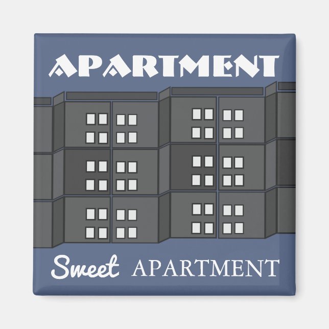 "Apartment Sweet Apartment" Magnet (Vorne)