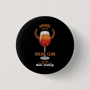 Aperol Spritz Social Club Lustiger Süßer Getränke- Button