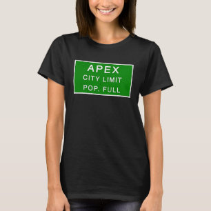 Apex North Carolina Population am schnellsten wach T-Shirt