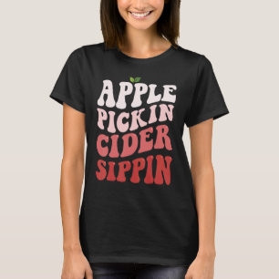 Apfel Pflücken Cider Trinken Apfelernte T-Shirt