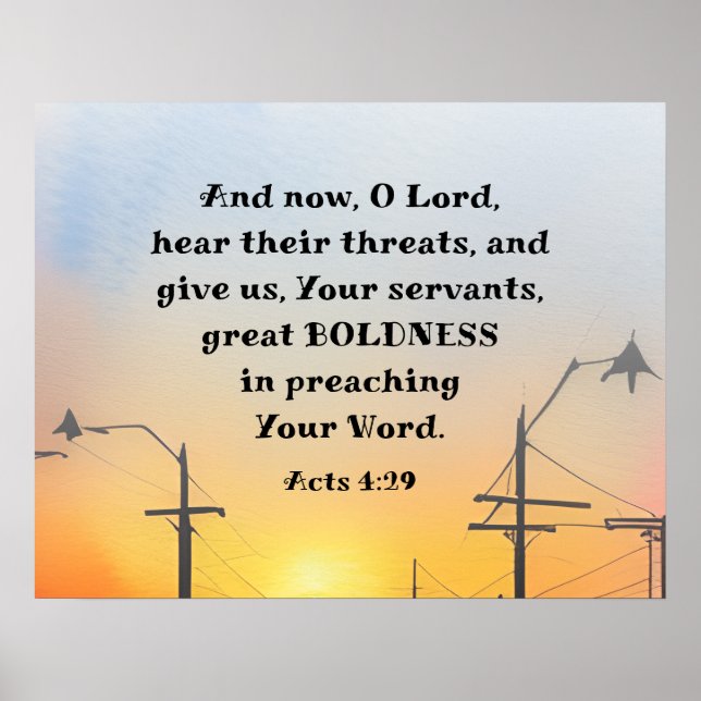 Apg 4:29 O Herr Gib großen Boldness Bibel Verse Poster (Vorne)