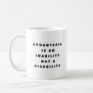 Aphantasie Unfähigkeit Nicht Behinderung Schwarzer Kaffeetasse