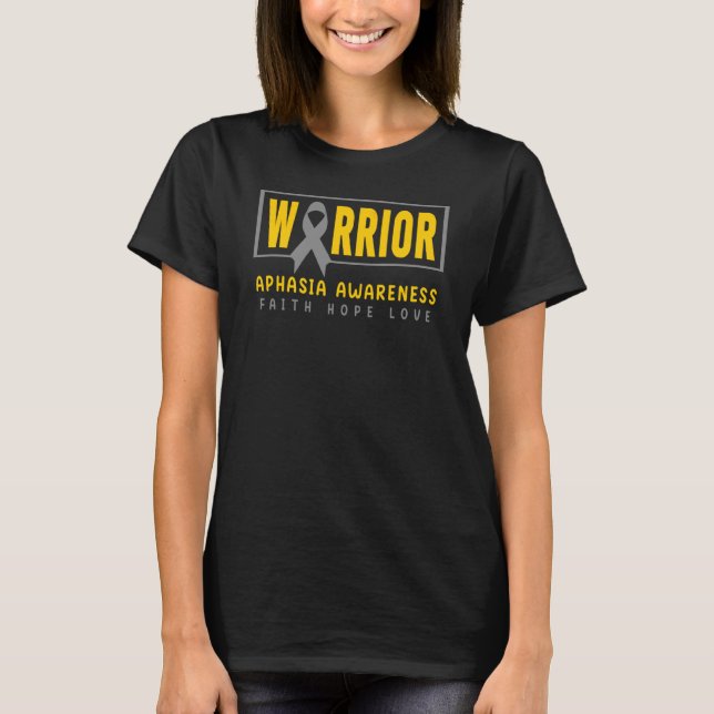 Aphasia Awareness Gray Ribbon Aphasia Warrior T-Shirt (Vorderseite)