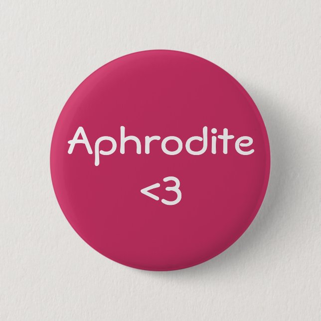 Aphrodite <3 Göttin der Liebe Button (Vorderseite)