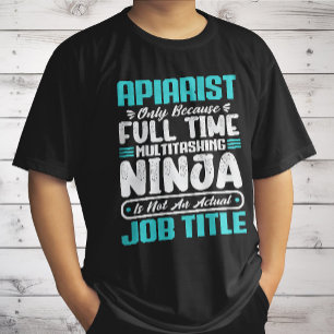 Apiarist Beekeeping job Apiary Career T-Shirt
