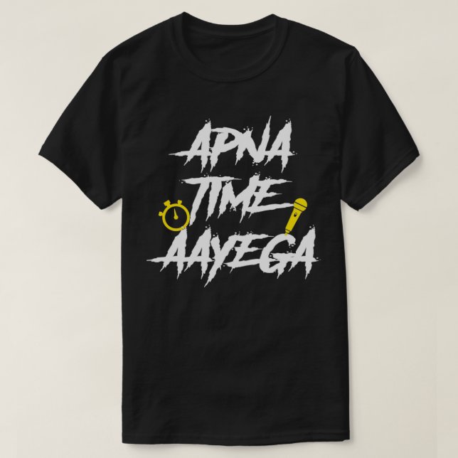 Apna Time Aayega Bollywood Gully Hindi T-Shirt (Design vorne)