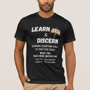 Apologetics Berean Learn & Discern Truth Scripting T-Shirt