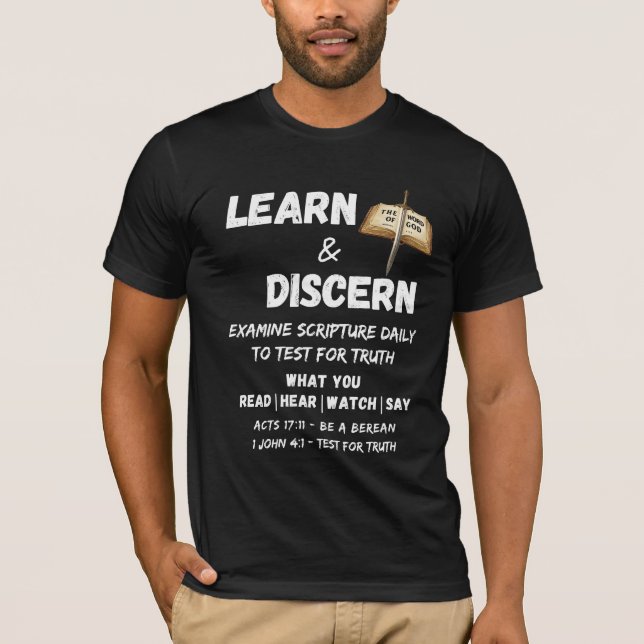 Apologetics Berean Learn & Discern Truth Scripting T-Shirt (Vorderseite)