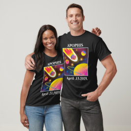 Apophis Asteroid kommt 99942 APRIL.13.2029 T-Shirt
