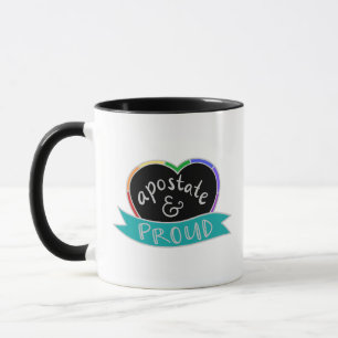 "Apostate and Proud"-Tasse Tasse