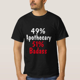 Apothecary Badass T-Shirt
