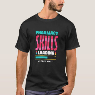 Apothekenfähigkeiten ladender Student T-Shirt