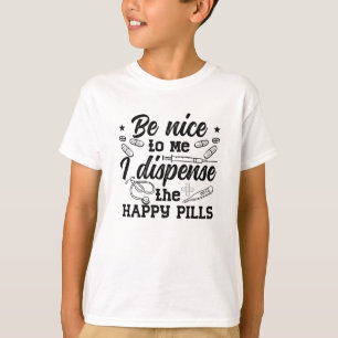 Apothekenhelfer Apotheker Techniker Sei Nett Zu Mi T-Shirt