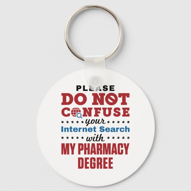 Apotheker Funny Quote Pharmacy Degree Schlüsselanhänger (Vorderseite)