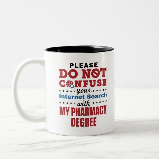 Apotheker Funny Quote Pharmacy Degree Zweifarbige Tasse (Links)