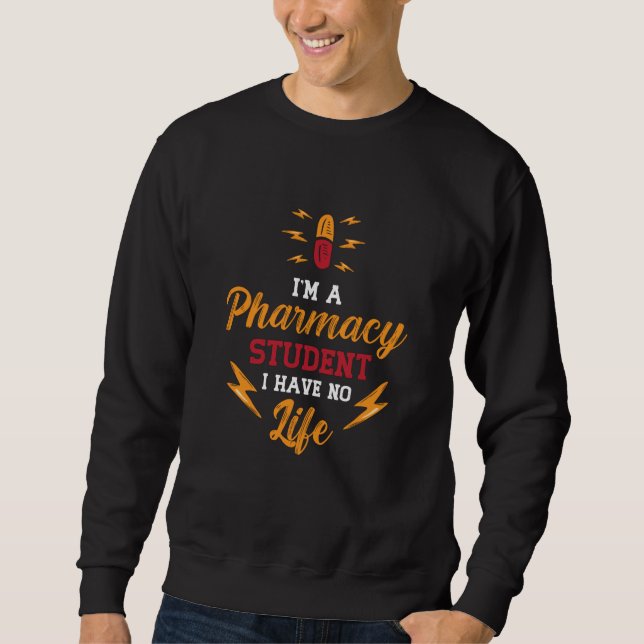Apotheker Ich bin Pharmacy Student Tech Technician Sweatshirt (Vorderseite)