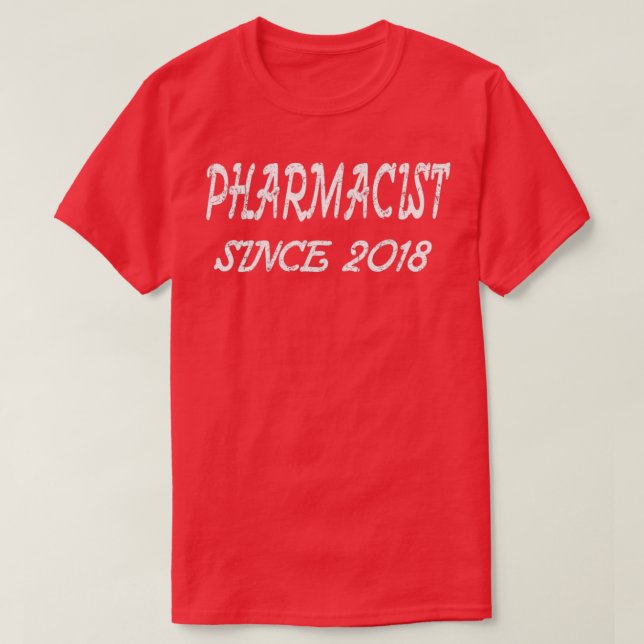 Apotheker seit 2018 1 T-Shirt (Design vorne)