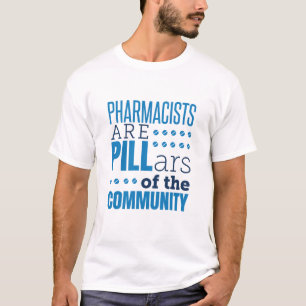Apotheker sind Pillars Funny Pharmacist Pharmacy T-Shirt