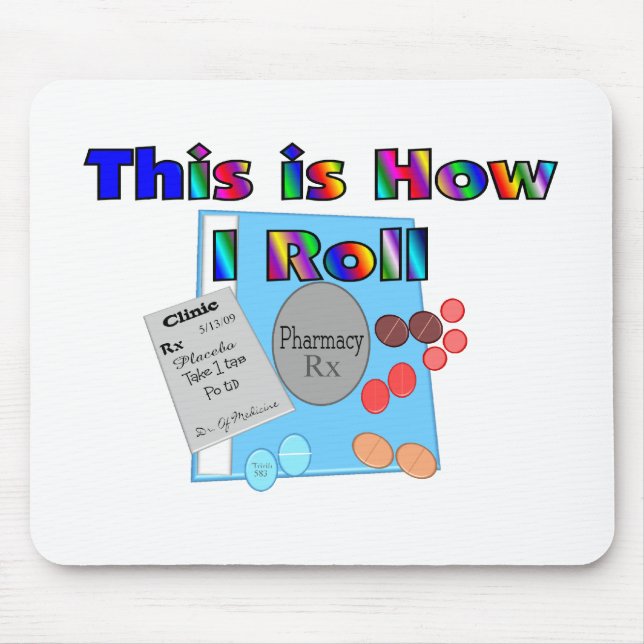 Apotheker, WIE ICH einzigartige Grafiken ROLLE Mousepad (Vorne)