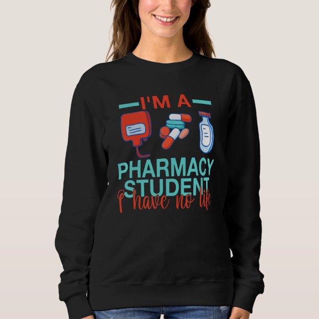 Apothekstudent Techniker Apotheker Medizinisch Tec Sweatshirt (Vorderseite)