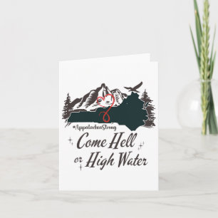 Appalachia Strong Come Hell oder High Water Mounta Karte