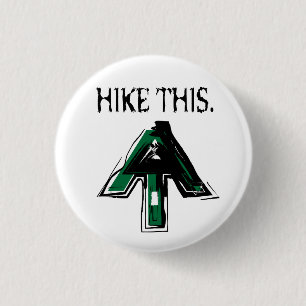 Appalachische Spur "Wanderung dieser" Knopf Button