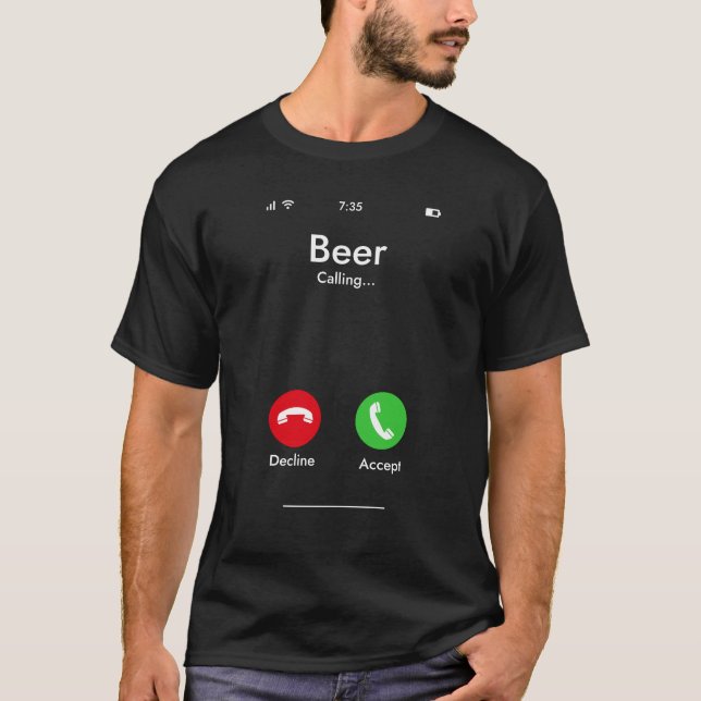 Appel de bière - Amoureux de bière drôle T-shirt (Devant)