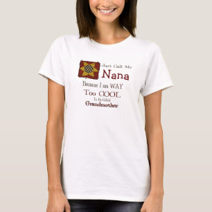 Appelez-moi Nana T-shirt frais de grand-maman