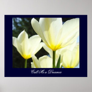 Appellez-moi un rêveur impressions d'art Tulipes b