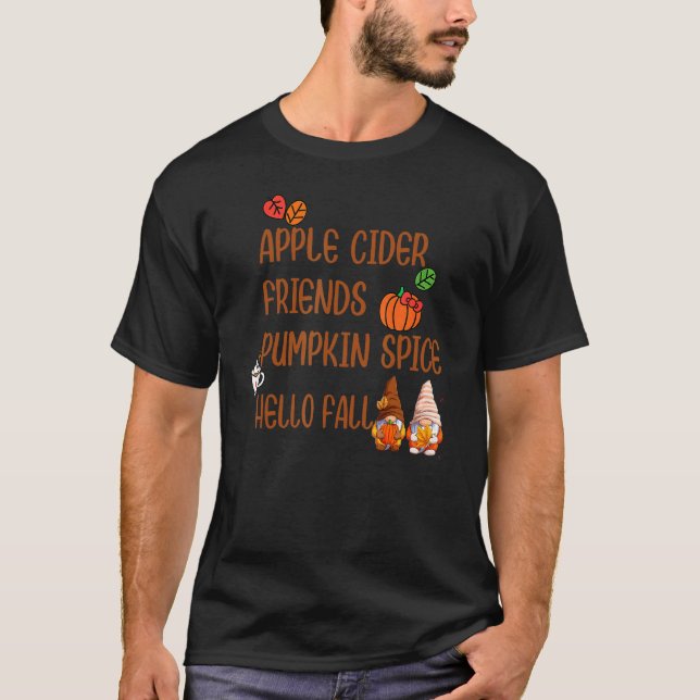 Apple Cider Friends Pumpkin Spice Hello Fall Autum T-Shirt (Vorderseite)
